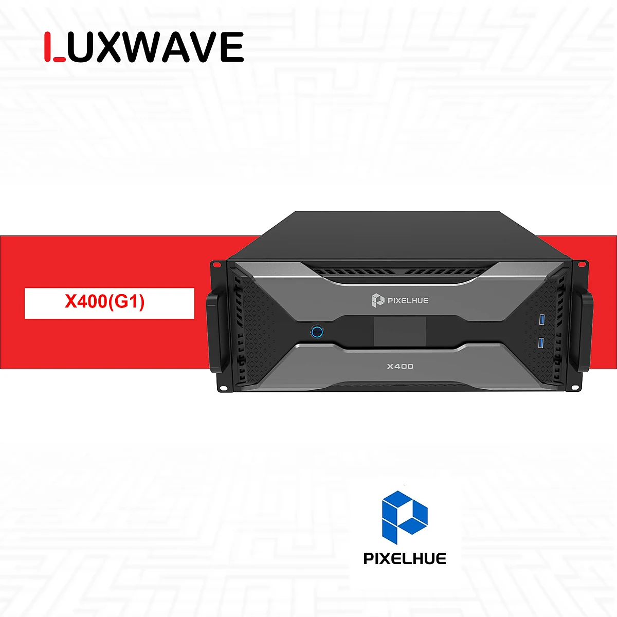 Media server trình chiếu PixelHue X400 dạng rack, mặt trước có màn LCD giám sát trạng thái và tay nắm hai bên