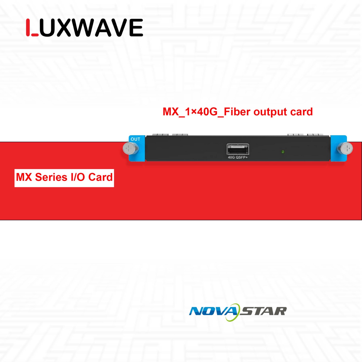 NovaStar MX_1×40G Fiber output card