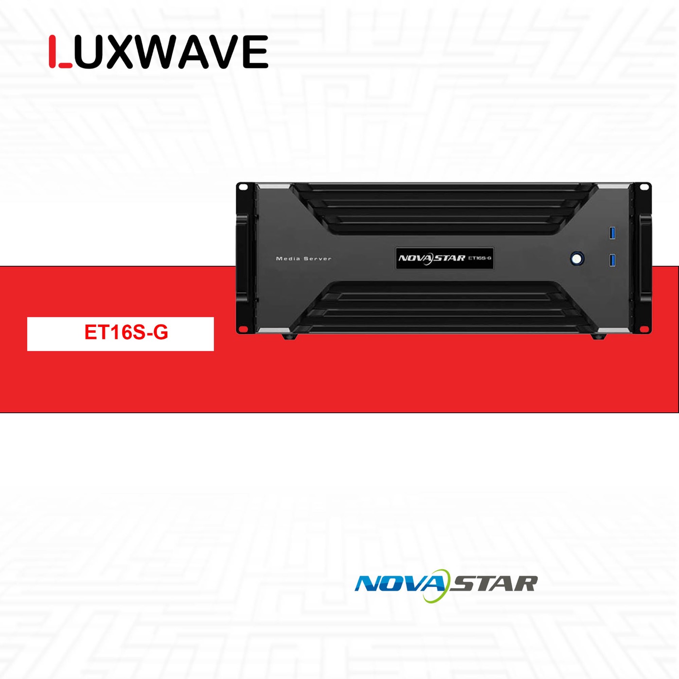 NovaStar ET16S-G — Media Server 16K×8K (flagship) — ảnh 1